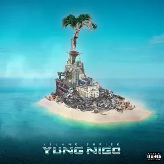 Island Shriek by YUNG NIGO