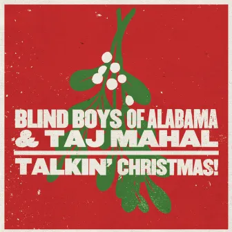 Talkin' Christmas! by The Blind Boys Of Alabama