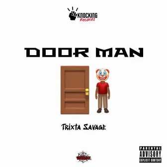 Door Man by Trixta Savage