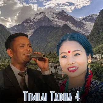 Timlai Tadha 4 by Pabitra Ramtel