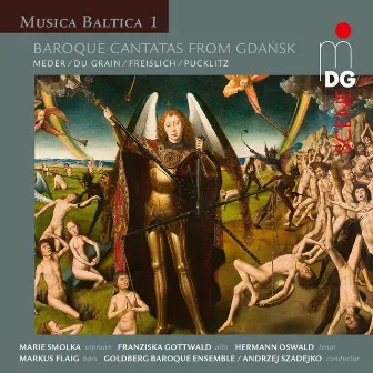 Baroque Cantatas from Gdansk by Goldberg Baroque Ensemble