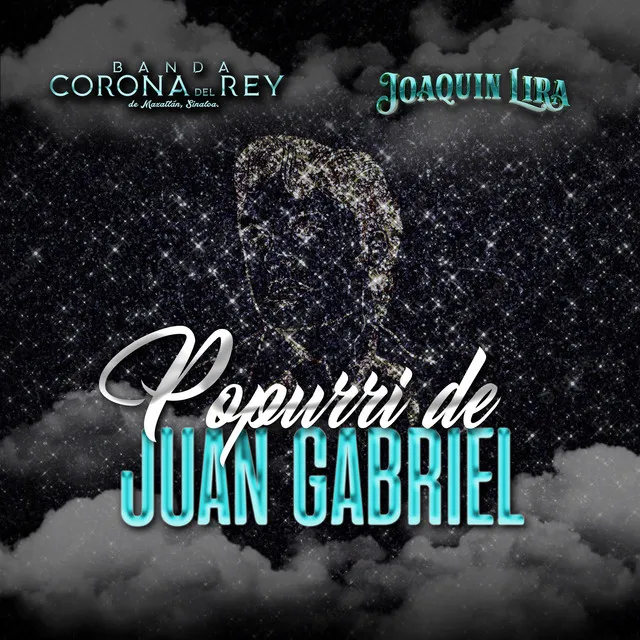 Popurri De Juan Gabriel: Te Voy A Olvidar / Ya Para Que/ La Farsante