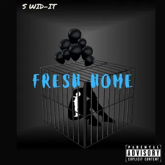 Fresh Home by S WID -IT