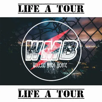 Life A Tour (Instrumental) by WillieMackBeatz