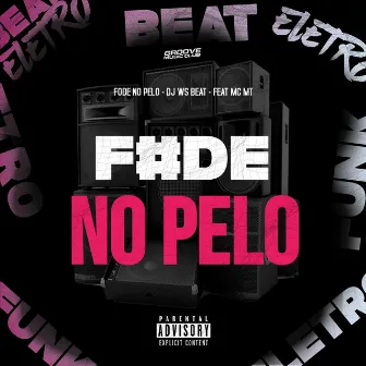 FODE NO PELO by Unknown Artist