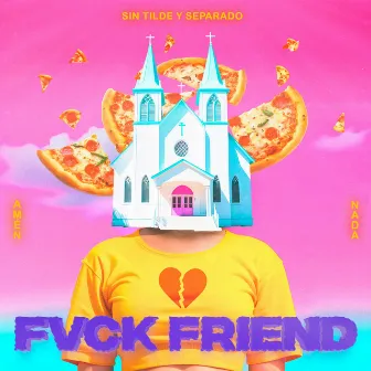 FVCK FRIEND by COLET