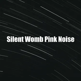 Silent Womb Pink Noise by Noise Library