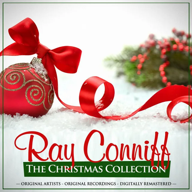 The Christmas Collection: Ray Conniff (Remastered)