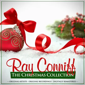 The Christmas Collection: Ray Conniff (Remastered) by Ray Conniff