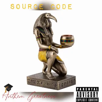 Source Code (Vol. 1) by Anthem Greatness