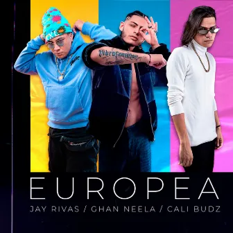 Europea by Ghan Neela