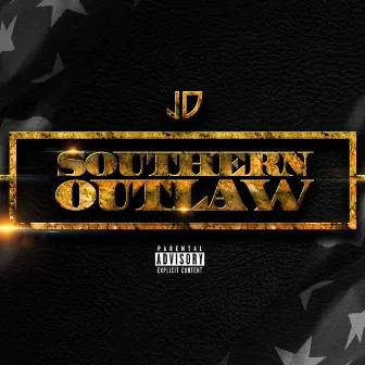 Southern Outlaw by J.Donahue