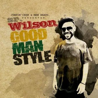 Good Man Style by Sr. Wilson