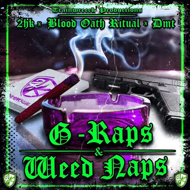 G-Raps & Weed Naps