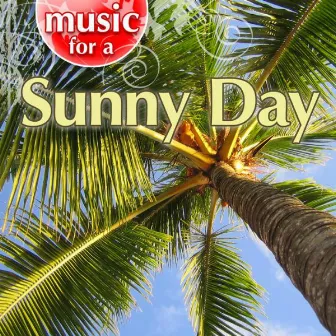 Music for a Sunny Day by Weather Delight