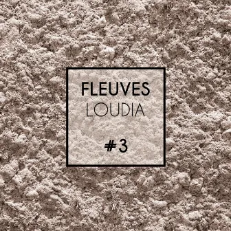 Loudia by Fleuves