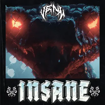 Insane by Venm