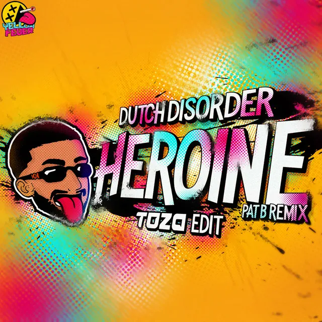 Heroine - (Pat B remix) [TOZA Edit]