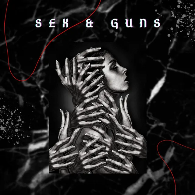 Sex & Guns