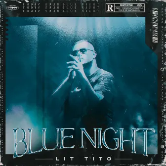 Blue Night by Lit TiTo