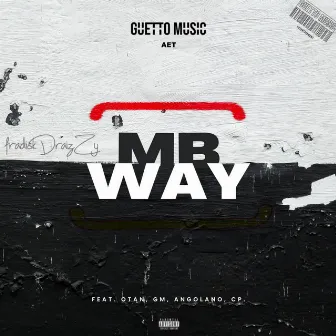 MB WAY by Guetto Music