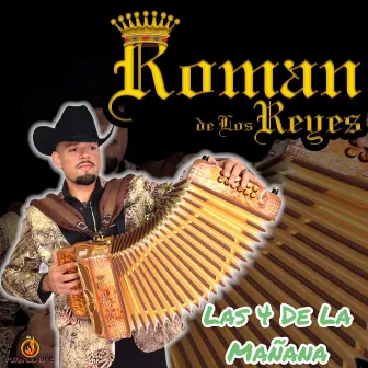 Las Cuatro de la Mañana by Roman De Los Reyes