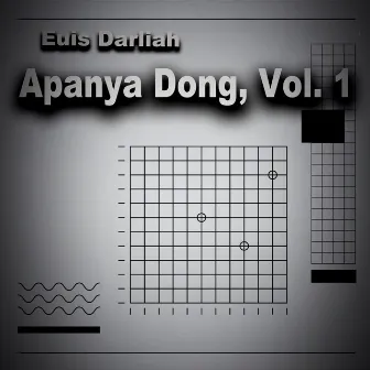 Apanya Dong, Vol. 1 by Euis Darliah