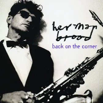 Back On The Corner by Herman Brood