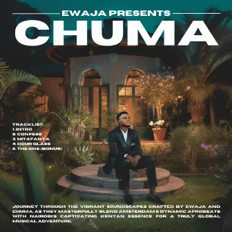 EWAJA Presents: CHUMA by EWAJA