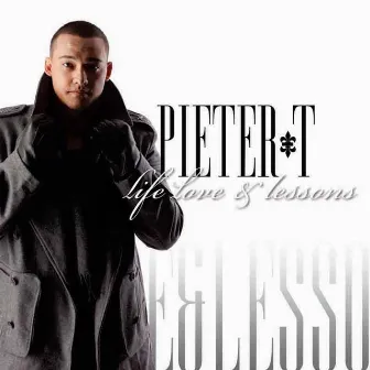 Life, Love and Lessons by Pieter T