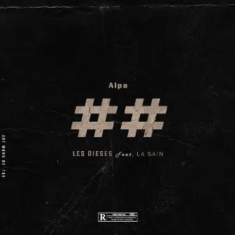 Les Dièses by Alpa