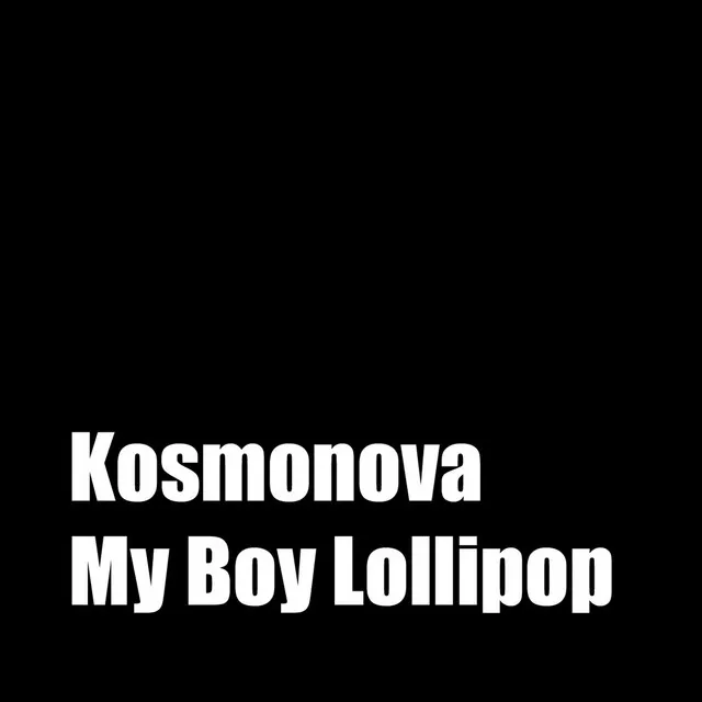 My Boy Lollipop [Radio Mix]