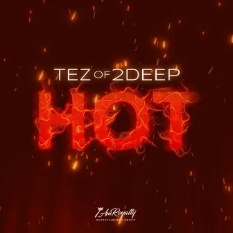 Hot by Tez