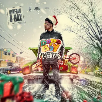 Dope Boy Christmas by Kinfolk D-Ray