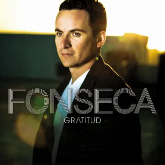 Gratitud (Microsoft Exclusive) by Fonseca