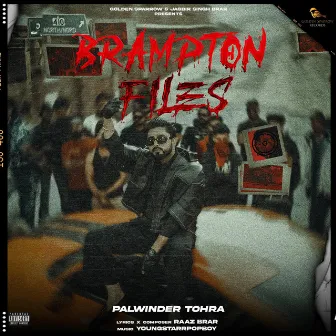 Brampton Files by Youngstarr Pop Boy