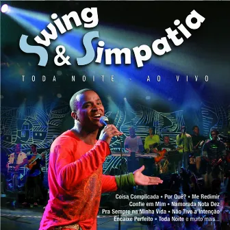 Toda Noite - Ao Vivo by Swing & Simpatia