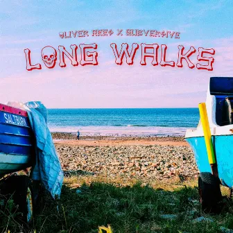 Long Walks by Oliver Rees