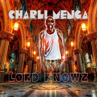 Lord Knowz by Charli Menga