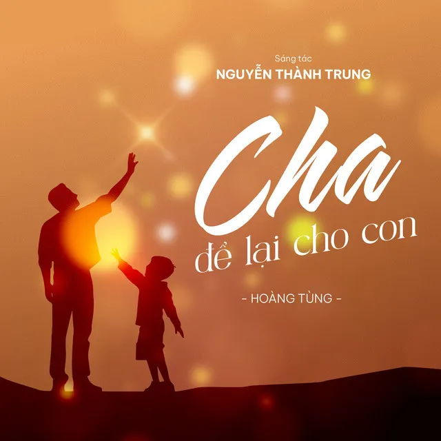 Cha để lại cho con