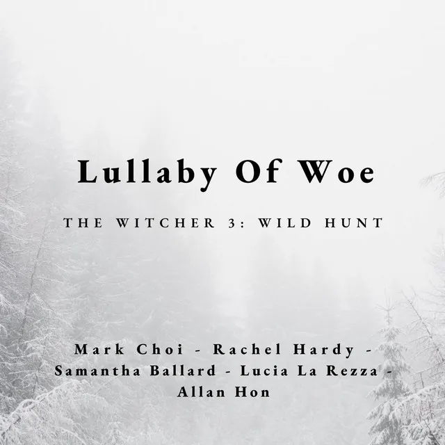 Lullaby of Woe (The Witcher 3: Wild Hunt)