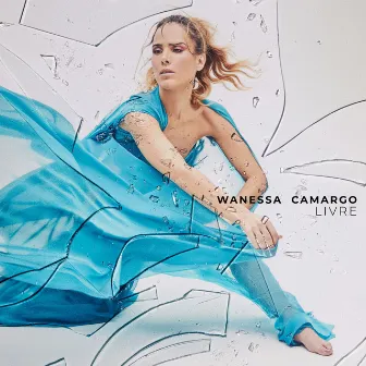 LIVRE by Wanessa Camargo