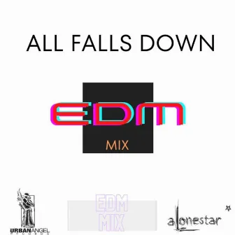 All falls down (Jethro Sheeran Remix) by Jethro Sheeran