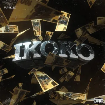 IKOKO by M.I.L.E