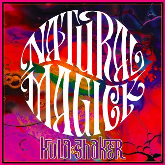 Natural Magick by Kula Shaker