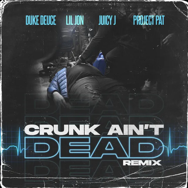 Crunk Ain't Dead (Remix)