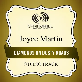 Diamonds On Dusty Roads by Joyce Martin Sanders