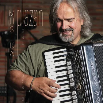 Musika Plazan by Xabier Zabala