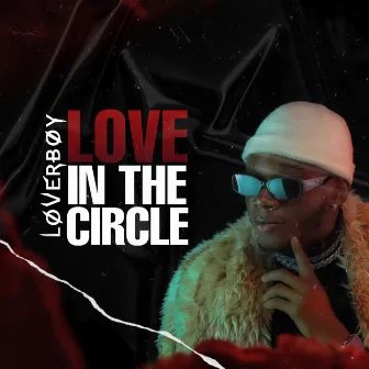 Love in the Circle by Lover Boy