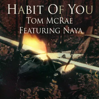 Habit Of You by Naya